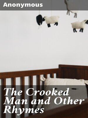 cover image of The Crooked Man and Other Rhymes